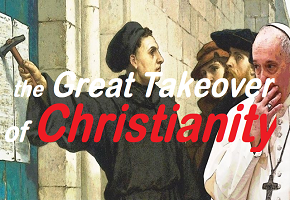 The Great Takeover of Christianity