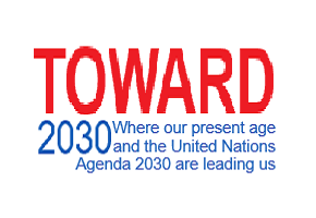 Toward 2030: Where our present age is leading us